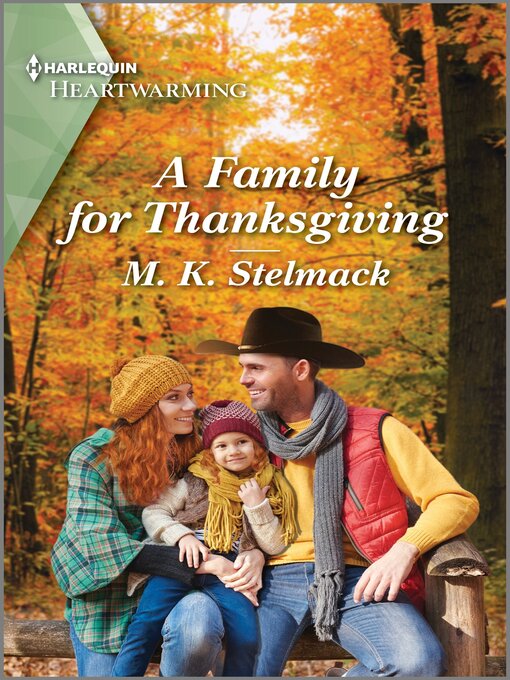 Title details for A Family for Thanksgiving by M. K. Stelmack - Available